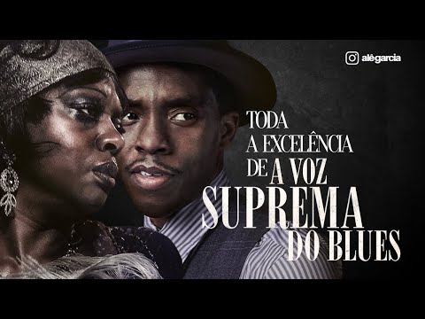 A VOZ SUPREMA DO BLUES: CHADWICK BOSEMAN E VIOLA DAVIS | Alê Garcia