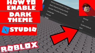 How To Enable Dark Theme On Roblox Studio | Roblox Studio Tutorials How To Enable Dark Theme On Roblox Studio | Roblox Studio Tutorials