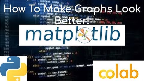 How To Make Matplotlib Graphs Look Good!