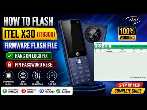 Itel X30 (IT9300) Flash File Free | Fix Hang Logo | Remove PIN Password | SPD Tool