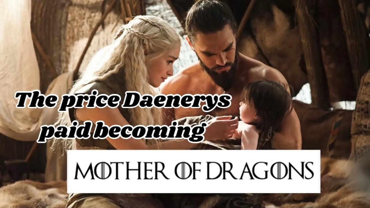 Цена, которую заплатила Дейенерис, став Матерью Драконов