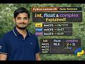 Python | int, float & complex Data Types | bin(), oct(), hex() Explained | Data Science | Lec-05