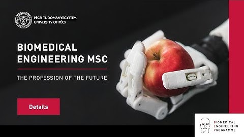 Biomedical Engineering MSc Programme - Introduction