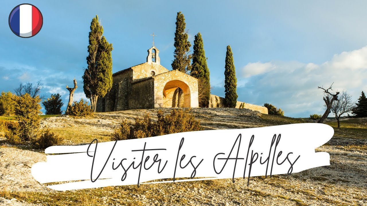 Visiter les Alpilles