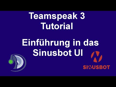 Teamspeak 3 Tutorial: Einführung in das Sinusbot-UI