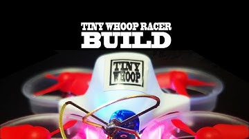 Tiny Whoop Racer TWR Build Video -