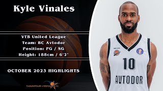 Kyle Vinales October 2023 Highlights (VTB League)