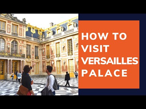 HOW TO VISIT VERSAILLES – All You NEED to Know | My Private Paris