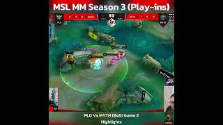 (HL) PLD Vs MYTH (Bo5) Game - 3 #lukesai #mslmms3 #mlbb #mobilelegendsbangbang #mlbbhighlights