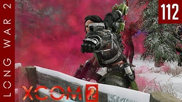 XCOM 2: Long War 2, Patch 1.5 - #112 - Bunker Busted Facility - Part A