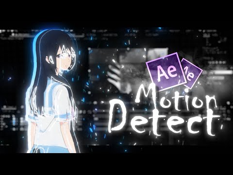 Motion Detect // After Effects AMV Tutorial