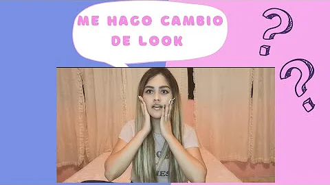 ME HAGO CAMBIO DE LOOK // Y ME QUITO LAS EXTENSION...