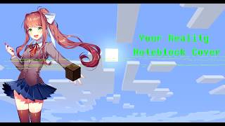 Your Reality (Minecraft Noteblock Cover)