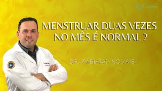 MENSTRUAR DUAS VEZES NO MÊS É NORMAL ? Atualização