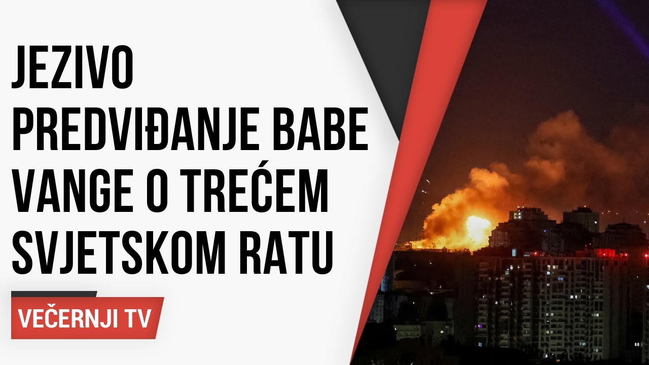 Jezivo predviđanje Babe Vange o Trećem svjetskom ratu u jeku eskalacije rata između Irana i Izraela