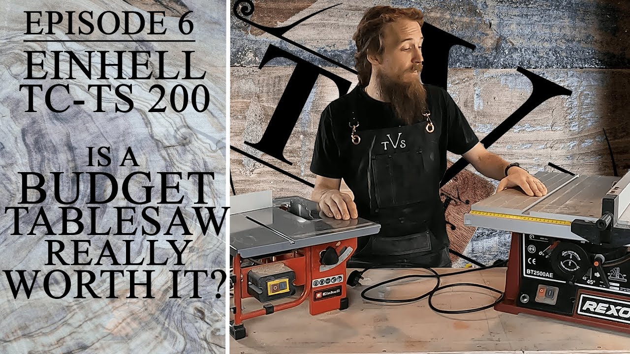 Anzai 945 ongerustheid Einhell TC-TS 200 Review/Replace - [Is A Budget Tablesaw Worth It?] -  Episode 6 - YouTube
