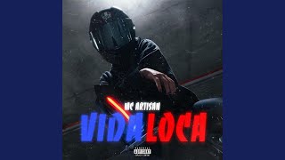 Artisan - Vida Loca
