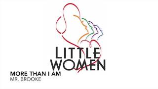 More Than I Am - Mr. Brooke Practice Track - Little Women