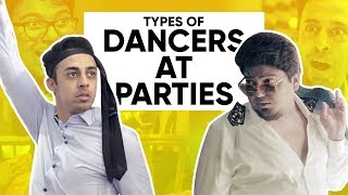 Types Of Dancers At Parties | Jordindian