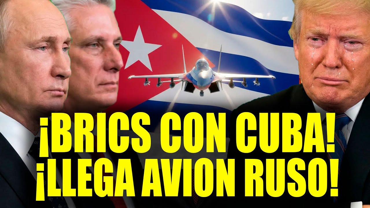BRICS llega a CUBA: Golpe a EE.UU.