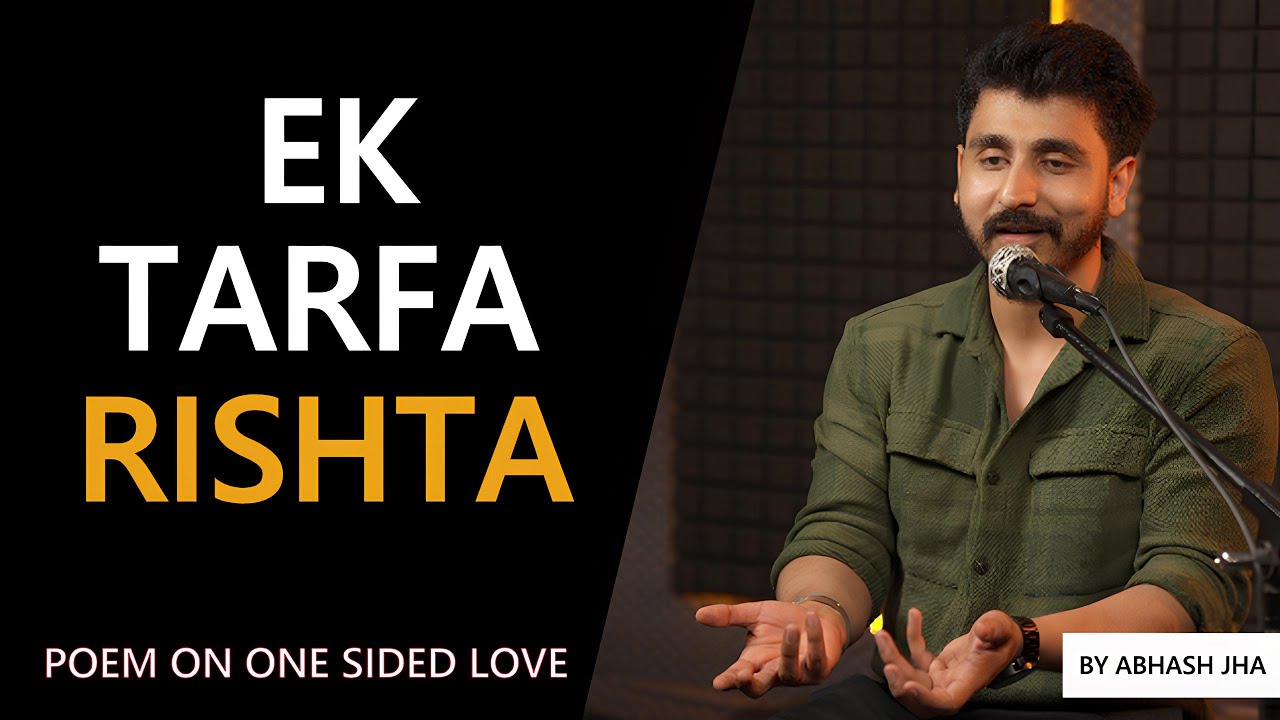 ONE SIDED RELATIONSHIP 💔 | Abhash Jha | Hindi Poetry | Rhyme Attacks