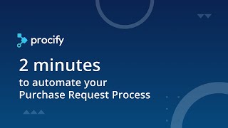 2' to Automate your Purchase Request Process