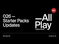 026 — Starter Pack Updates: All Play w/ Ryan Hefner