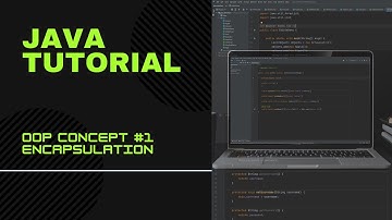 Java Programming Tutorial - OOP Concept #1 Encapsulation