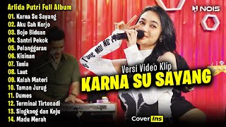 Arlida Putri - Karna Su Sayang | Full Album Terbaru 2023 (Video Klip)