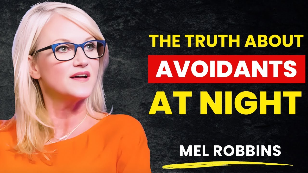 🔥 What Avoidants Secretly Do at Night When They Miss | Mel Robbins