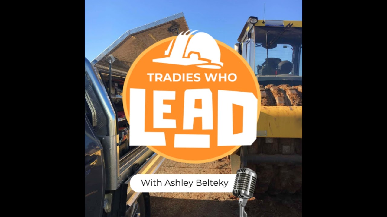 Series Trailer - Tradies Who Lead