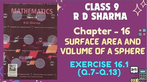 RD Sharma Class 9 2025-26 || Chapter 16 || Surface Area and Volume of a Sphere || Ex-16.1 #maths 