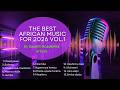2026 BEST AFRICAN HITS VOL 1