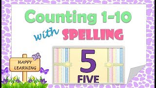Counting numbers 1-10 with Spelling - Nursery Rhymes & Kids Song
