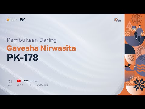 ? LIVE LPDP - Pembukaan Daring PK-178: Gavesha Nirwasita