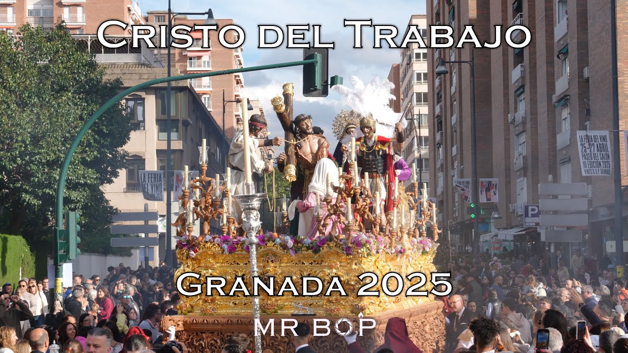 [4K] CRISTO DEL TRABAJO | GRANADA 2025