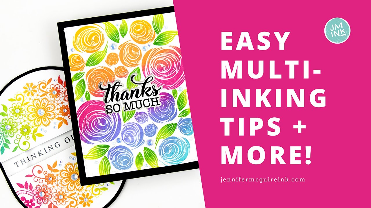 Easy Multi-Ink Stamping Tips + More!