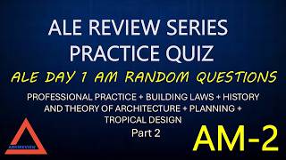 Architecture Review Quiz  - ALE Day1 AM Random Part 2