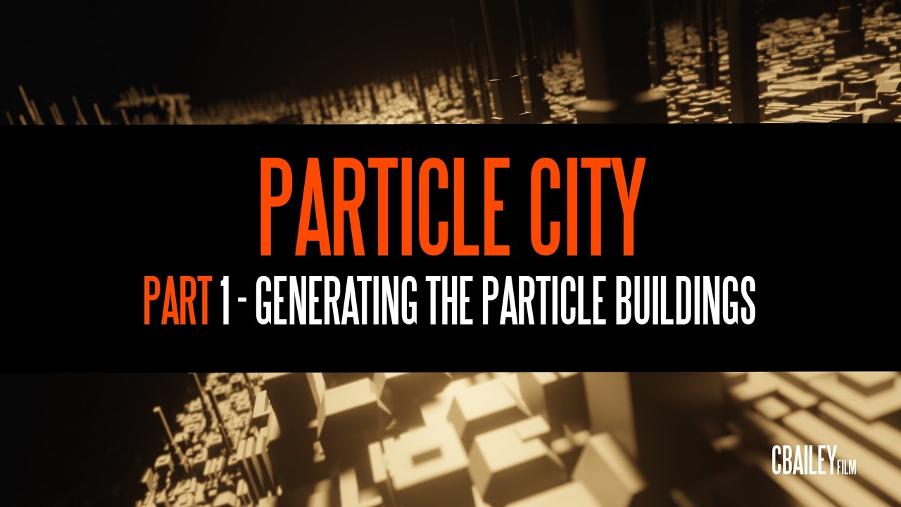 Particle City - Blender 2.81 - Part 1:  Generating The Particle Buildings