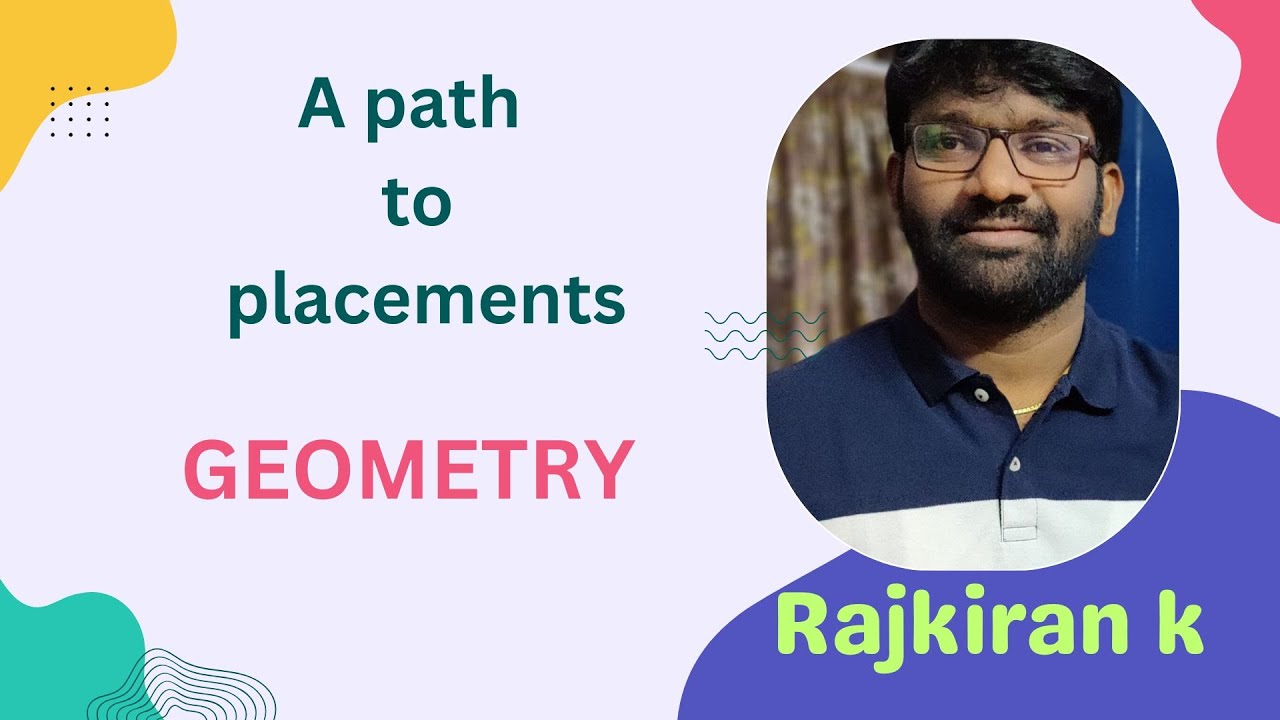 PLACEMENT PREPARATION - GEOMETRY PART -1