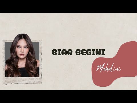 BIAR BEGINI - Mahalini | LirikLyrics 
