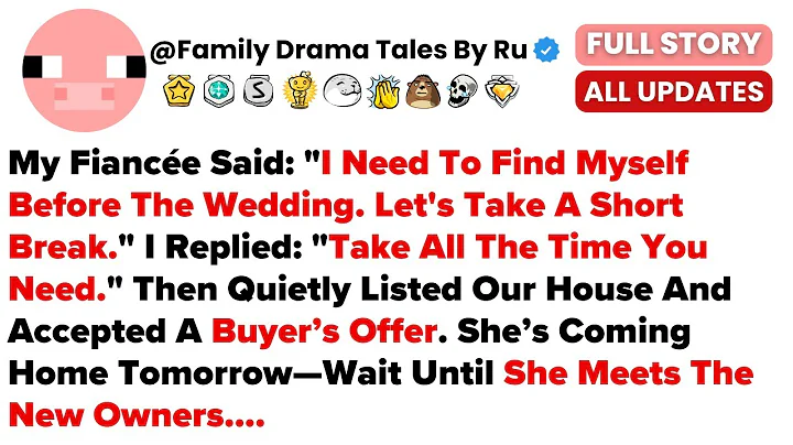 My Fiancée Said: "I Need To Find Myself Before The Wedding. Let's Take A Short Break." I Replied: "T