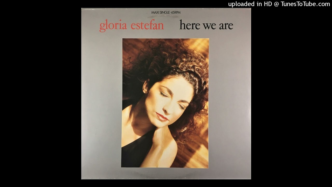 Gloria Estefan - Here We Are - YouTube
