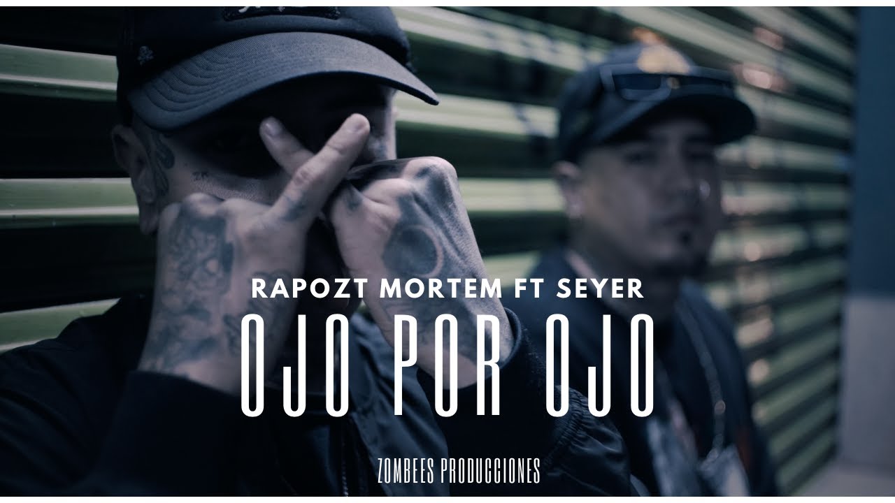 rapozt-mortem-x-seyer-ojo-por-ojo-youtube