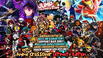 NEW‼️ ANIME CrossOver TCEAM V2.8 Mugen Android OFFLINE 2025 - BvN HD Characters Ultimate Edition 🔥⚔️