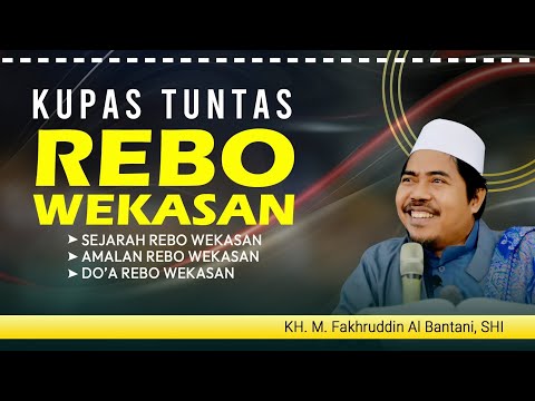 Sejarah Rabu Wekasan di Bulan Safar ll KH M Fakhruddin Al Bantani