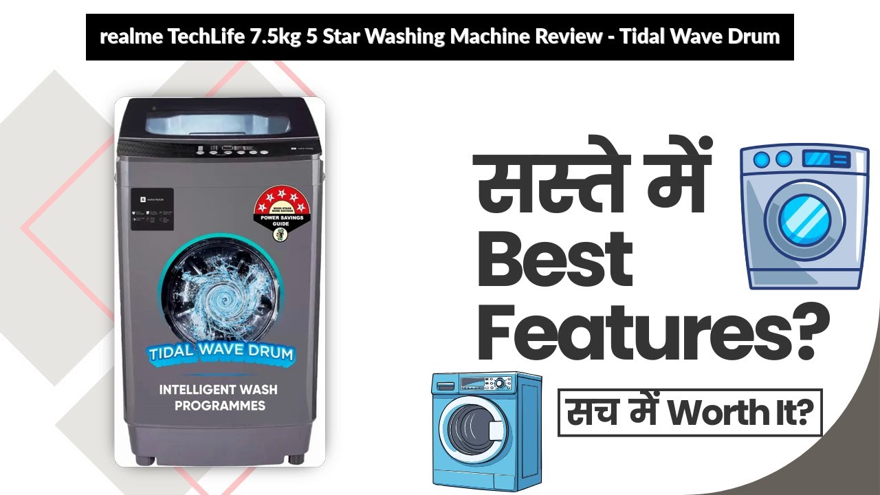 realme TechLife 7.5kg 5 Star Washing Machine Review - Tidal Wave Drum | Review in Hindi | Features