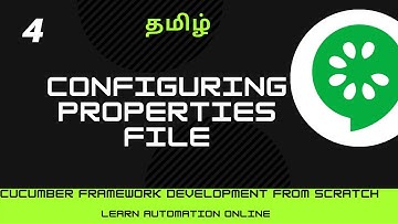 Cucumber framework | 04 | Property File Configuration | Tamil