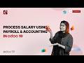 How to Process Salary Using Payroll &amp; Accounting in Odoo 19 | Odoo Features &amp; Tips | Odoo Tutorials