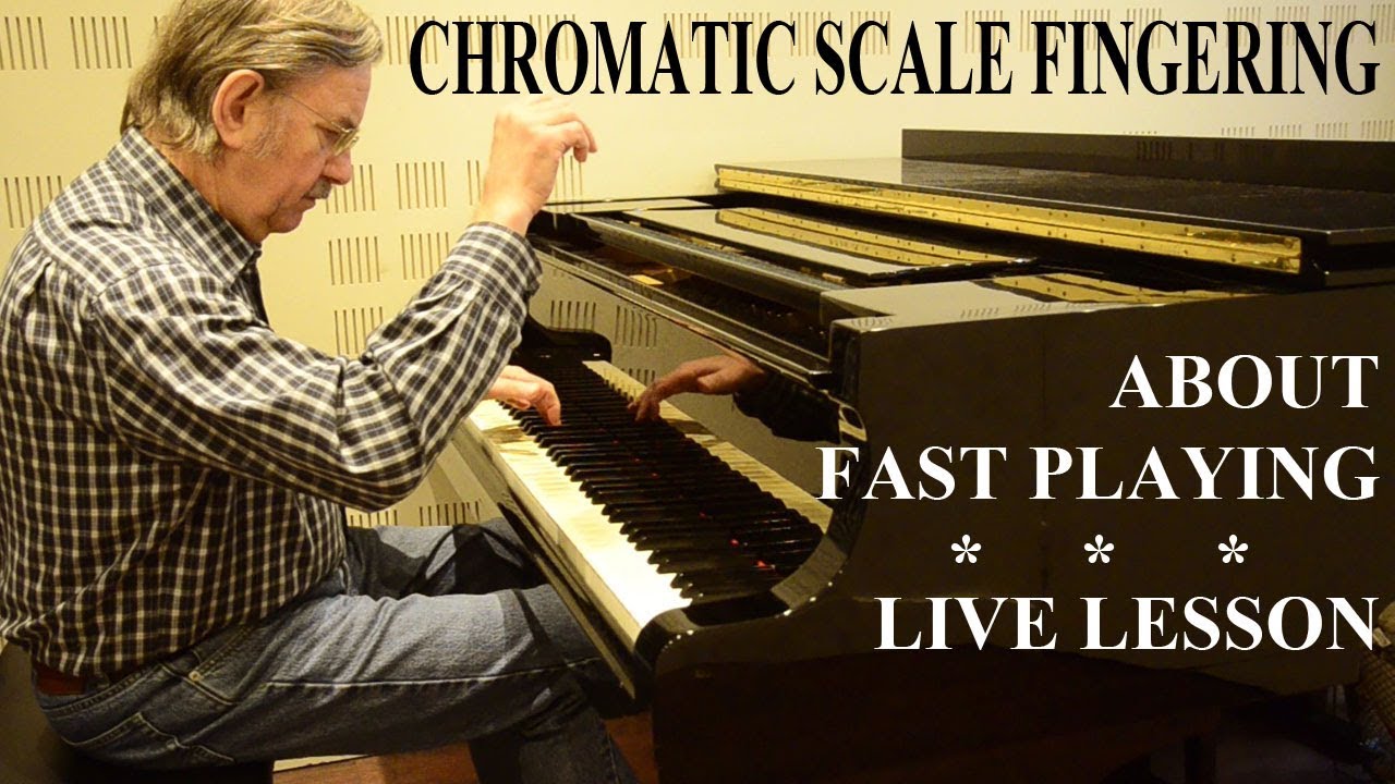Chromatic scale - the fastest piano fingering Live lesson - Example (in ...